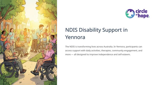 Comprehensive NDIS Disability Support Services in Yennora for Enhanced Independence | PPTX