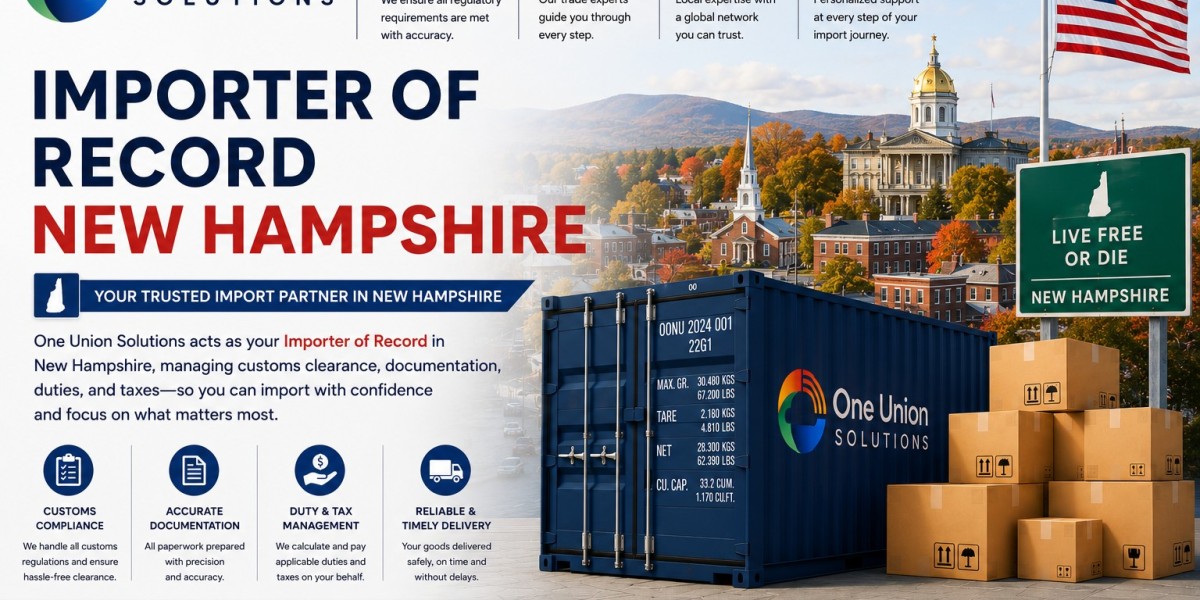 Importer of Record New Hampshire for Business Imports