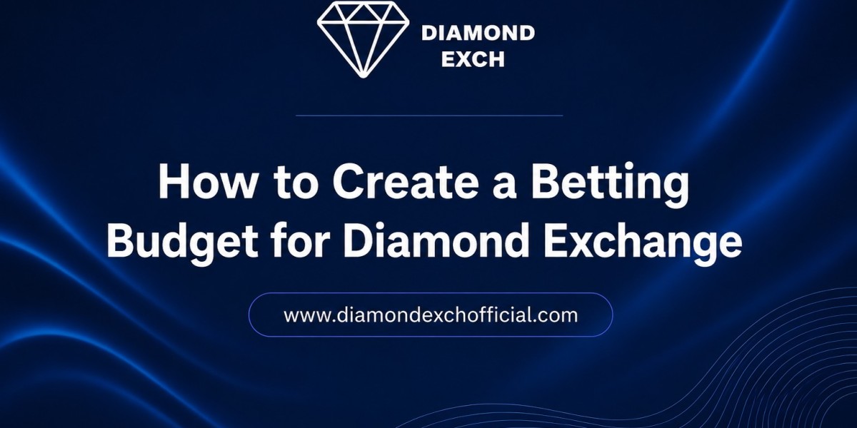 How to Create a Betting Budget for Diamond Exchange Player