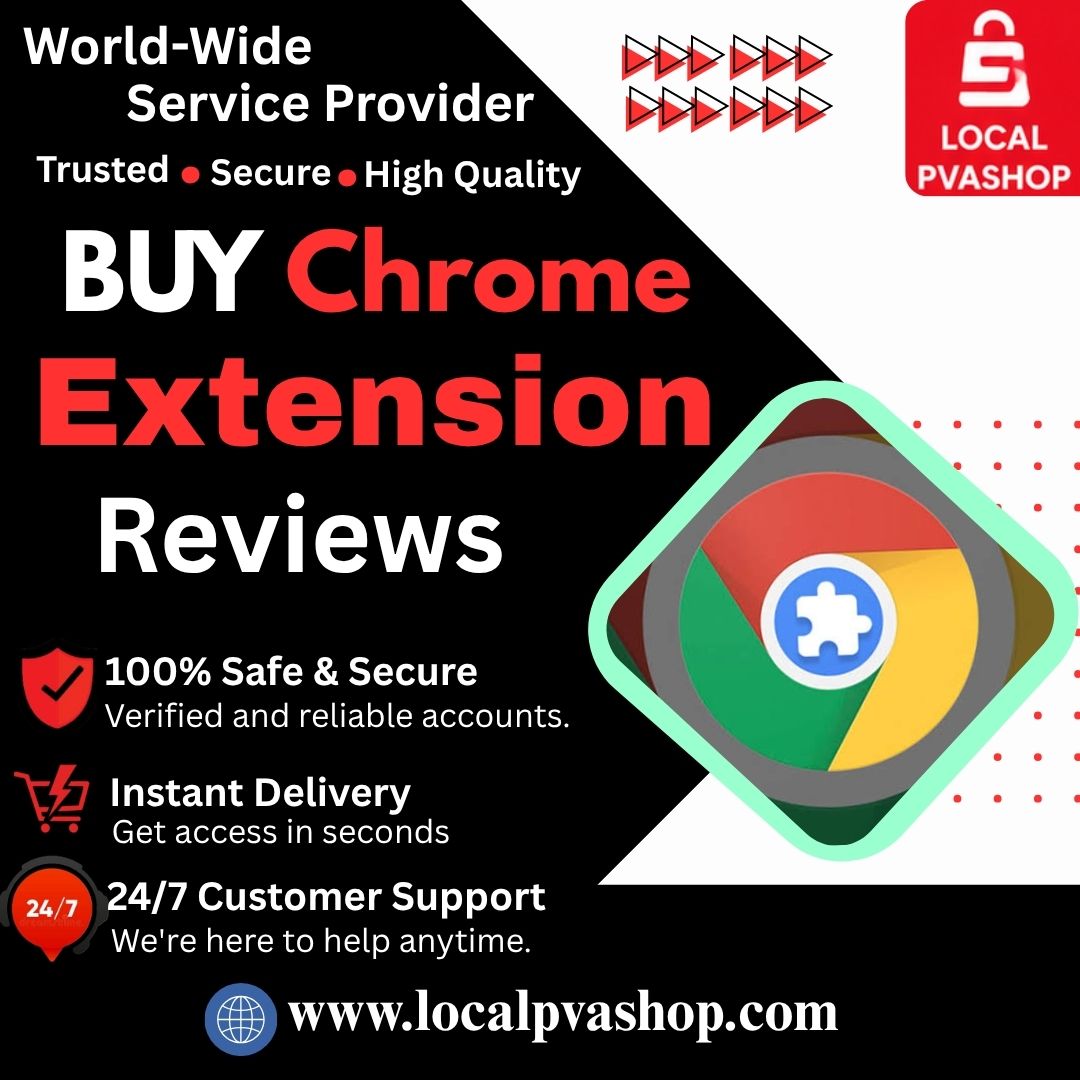 Buy Chrome Extension Reviews - 100%User Feedback & Growth Service