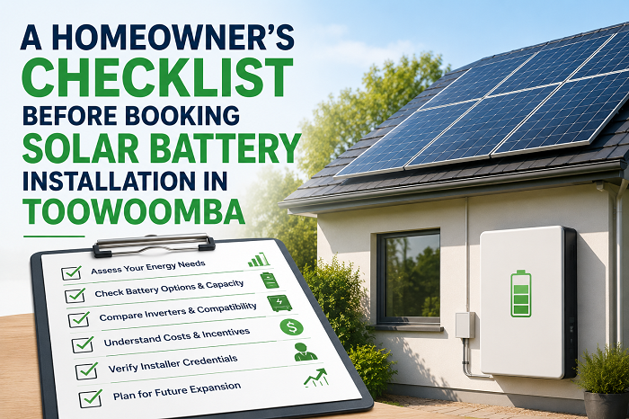 A Homeowner’s Checklist Before Booking Solar Battery Installation in Toowoomba – primegoaltoowoomba