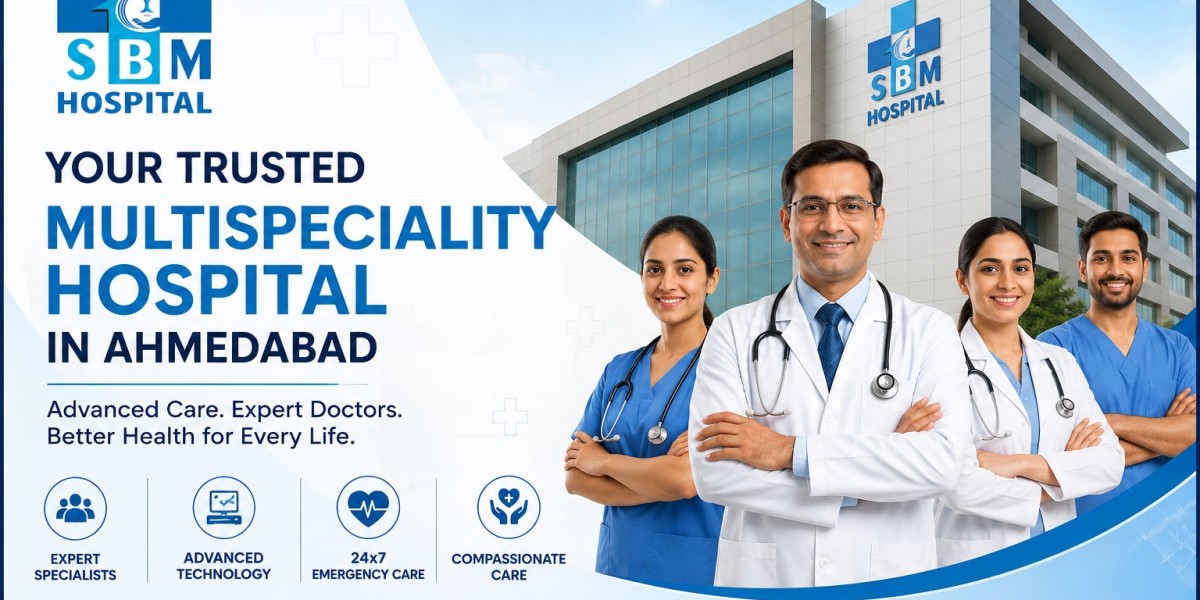 SBM Hospital – Trusted Multispeciality Hospital Ahmedabad For Advanced Health Care