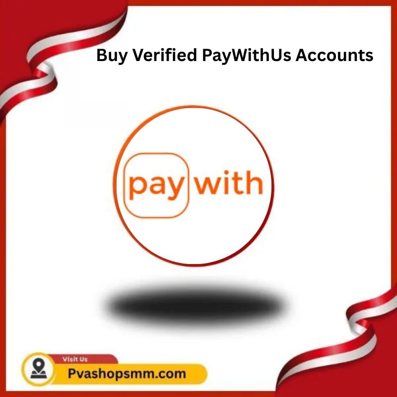Buy Verified PayWithUs Accounts -100% Safe and KYC Verified