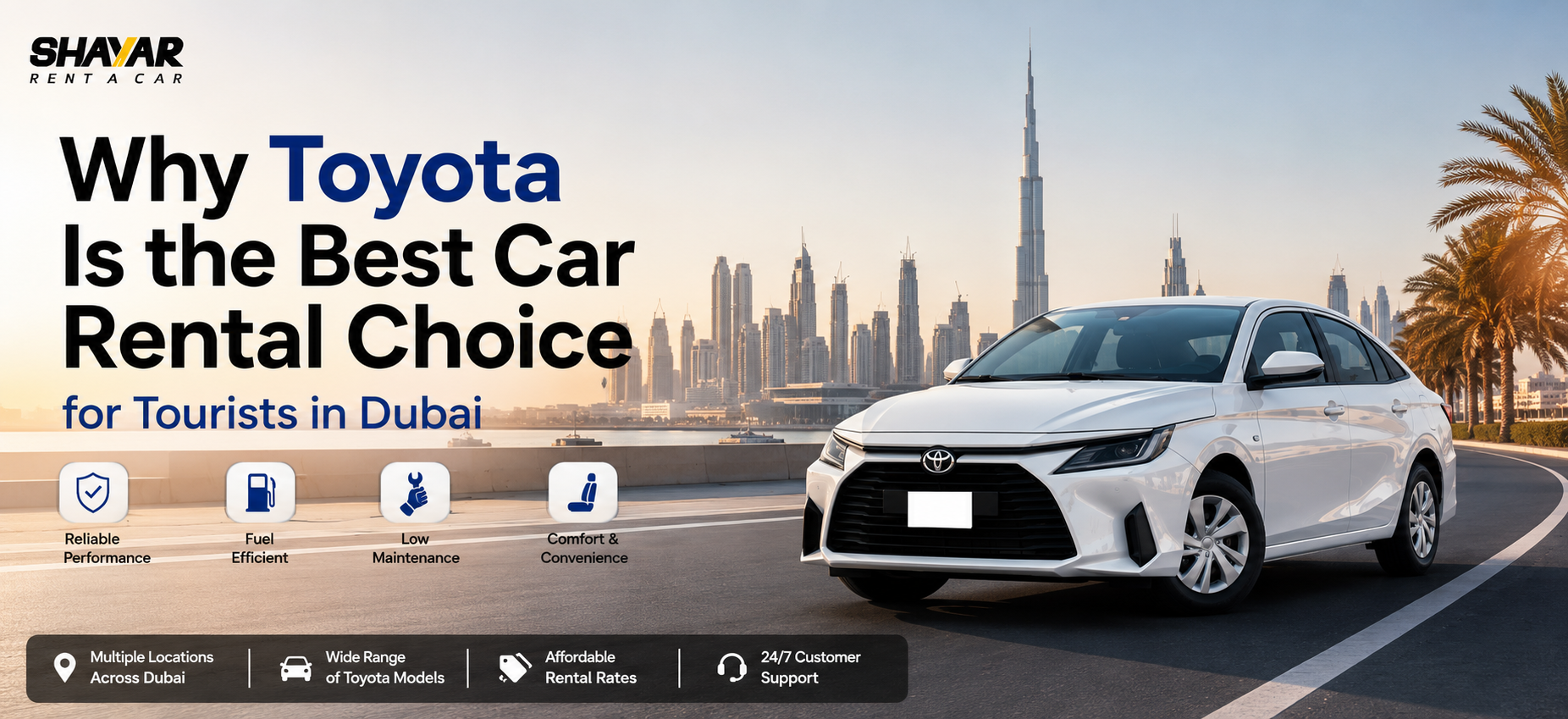 Why Toyota Is Best for Tourist Car Hire in Dubai - Shayar.ae