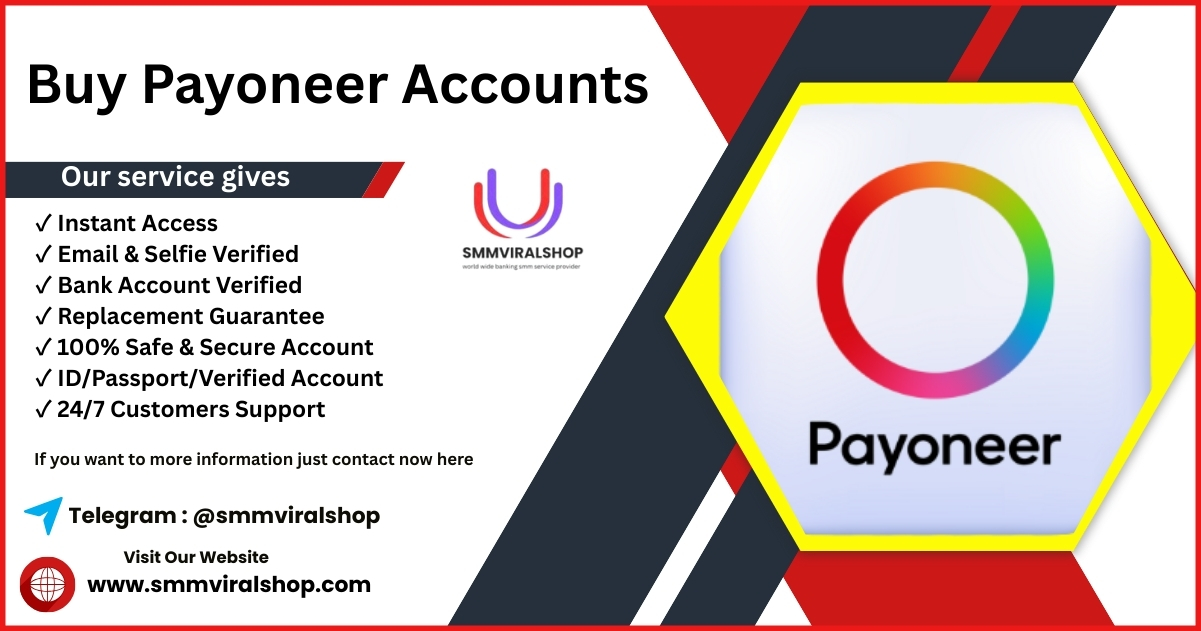Buy Payoneer Accounts - 100% best payoneer accounts buy Us