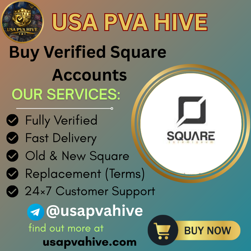 Buy Verified Square Accounts | Secure Merchant Payment Acces