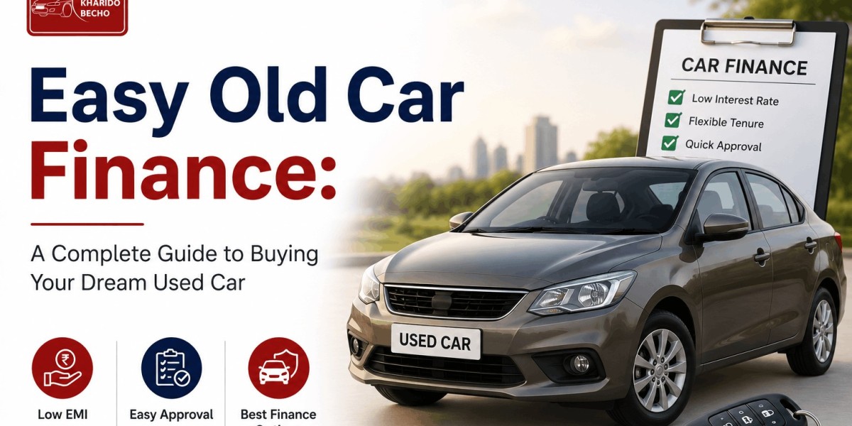 Easy Old Car Finance: A Complete Guide to Buying Your Dream Used Car