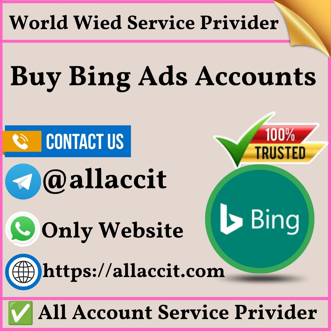 Buy Bing Ads Accounts - 100% Verified & Ready-to-Use in USA