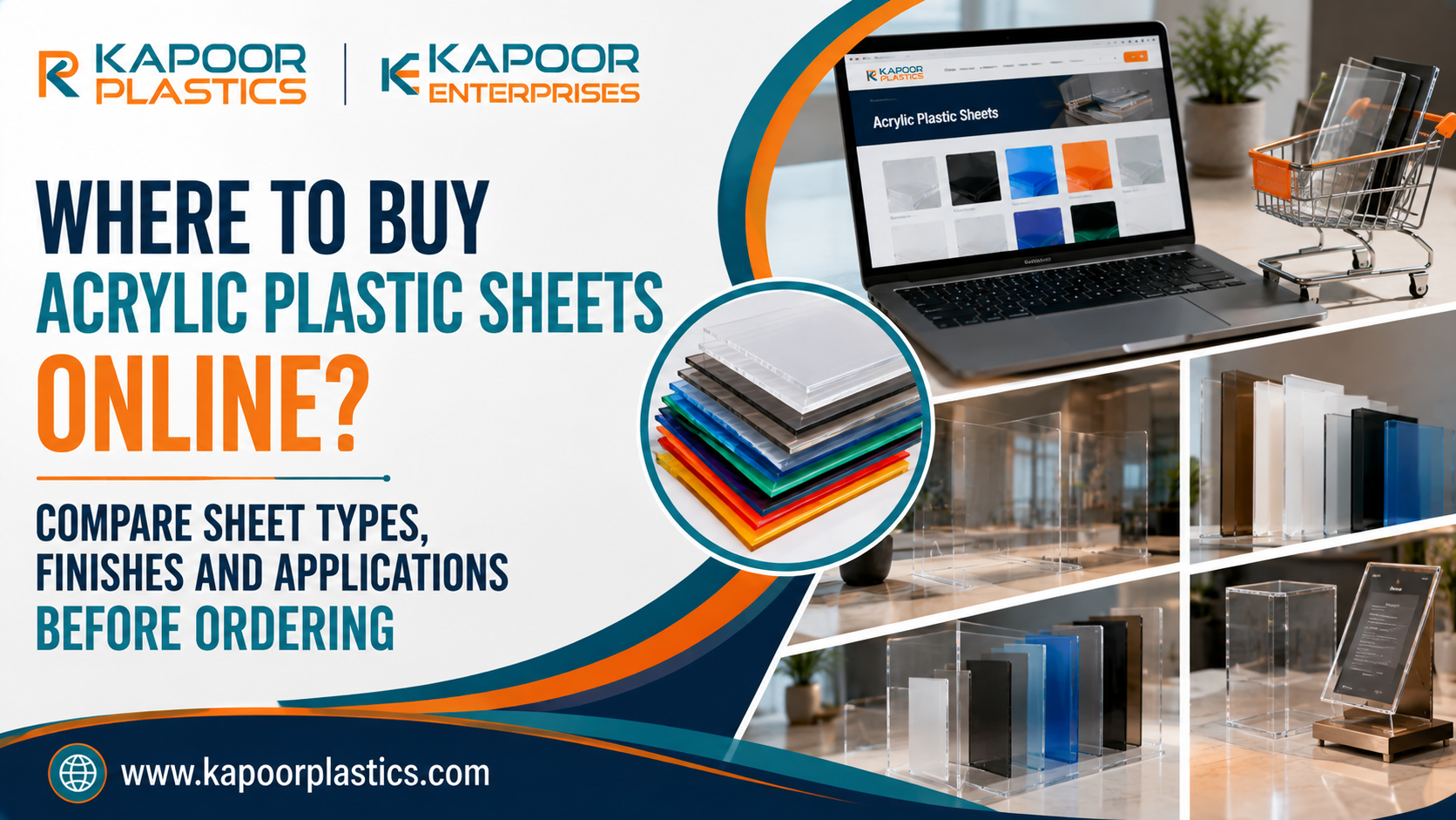 Where to Buy Acrylic Plastic Sheets Online? Compare Sheet Types, Finishes and Applications Before Ordering – kapoorplastics
