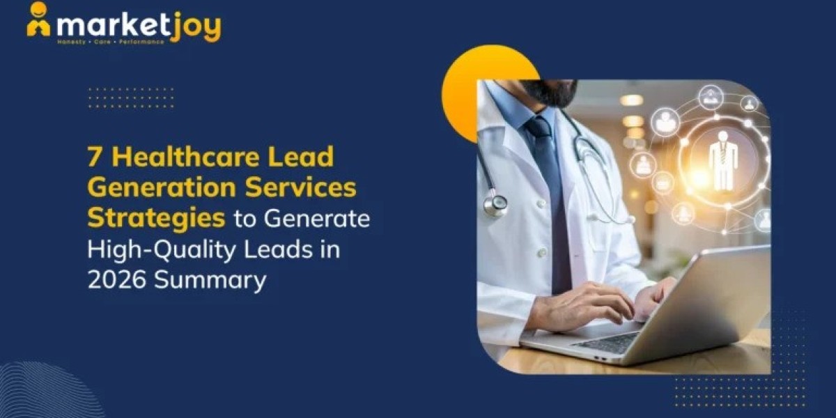 7 Healthcare Lead Generation Services Strategies to Generate High-Quality Leads in 2026