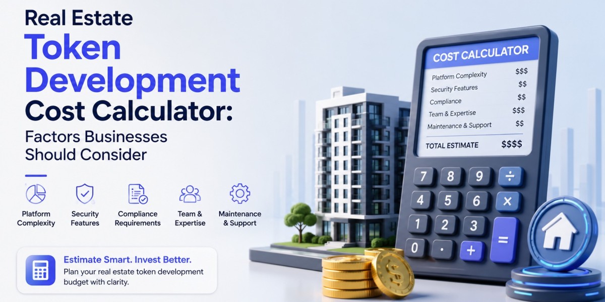 Real Estate Token Development Cost Calculator: Factors Businesses Should Consider