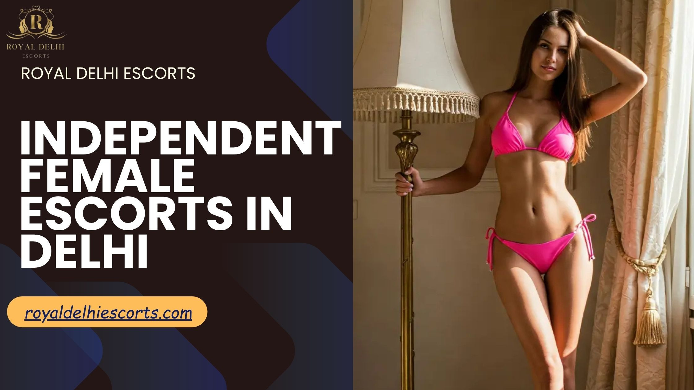 The Essence of Elegance: Why Independent Female Escorts in Delhi Define Premium Companionship