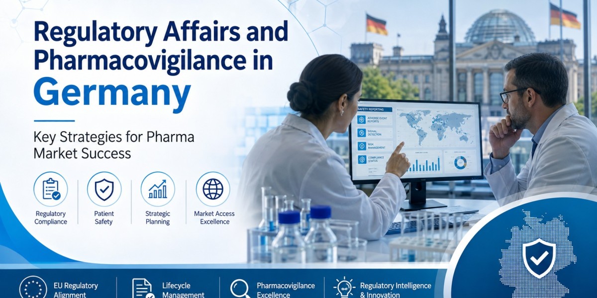 Regulatory Affairs and Pharmacovigilance in Germany: Key Strategies for Pharma Market Success