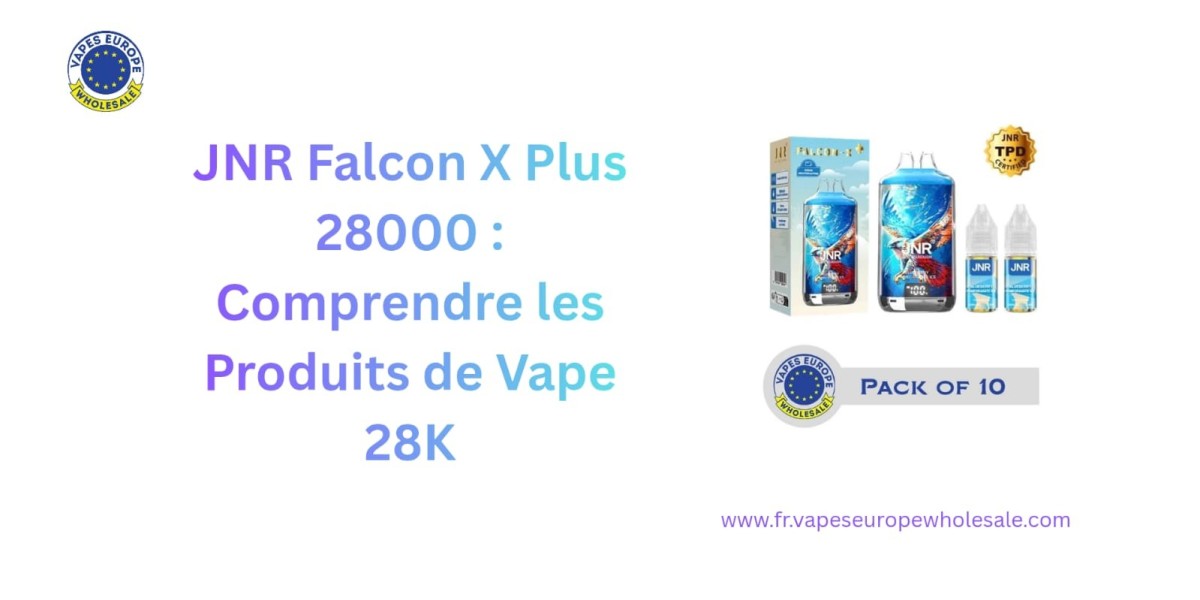 JNR Falcon X Plus 28000 : Comprendre les Produits de Vape 28K