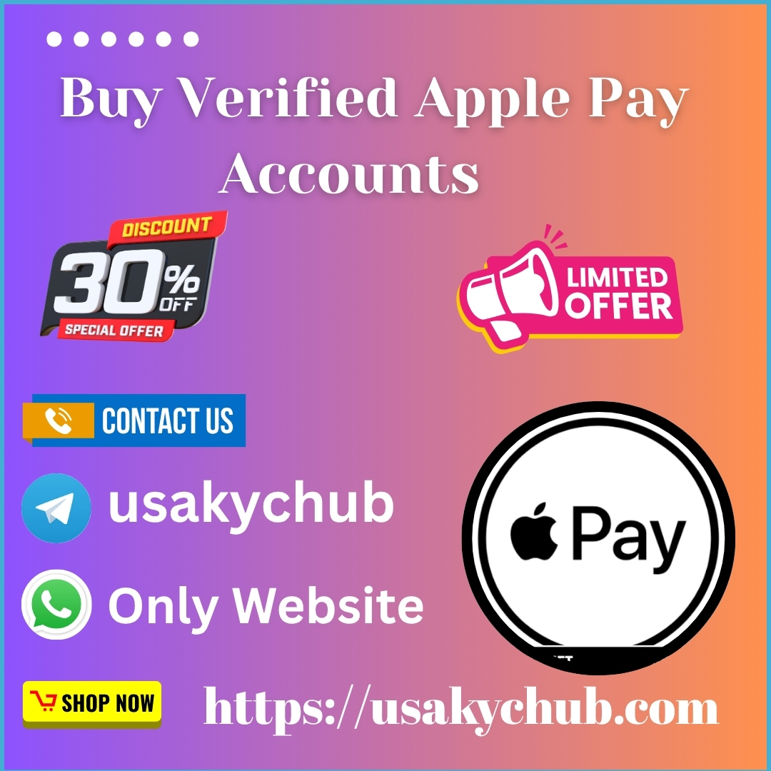 Buy Verified Apple Pay Accounts - Secure Payment Solution 2026
