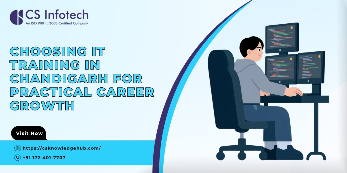 Choosing IT Training in Chandigarh for Practical Career Growth