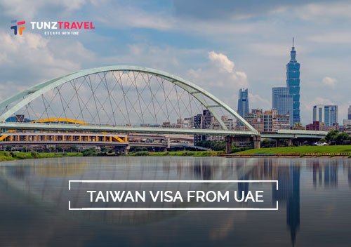 Taiwan Visa from Dubai - Tunz travel