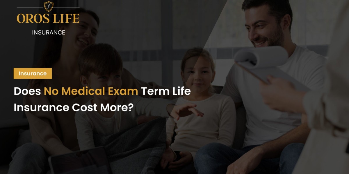 Does No Medical Exam Term Life Insurance Cost More?