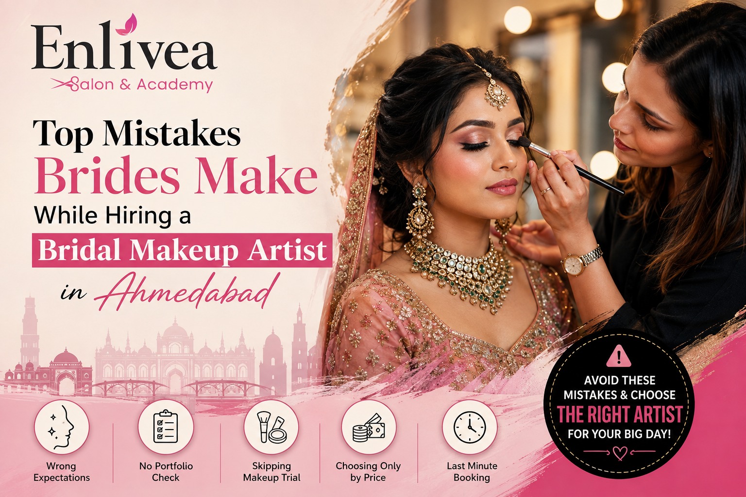 Bridal Makeup Artist Ahmedabad: Top Mistakes to Avoid