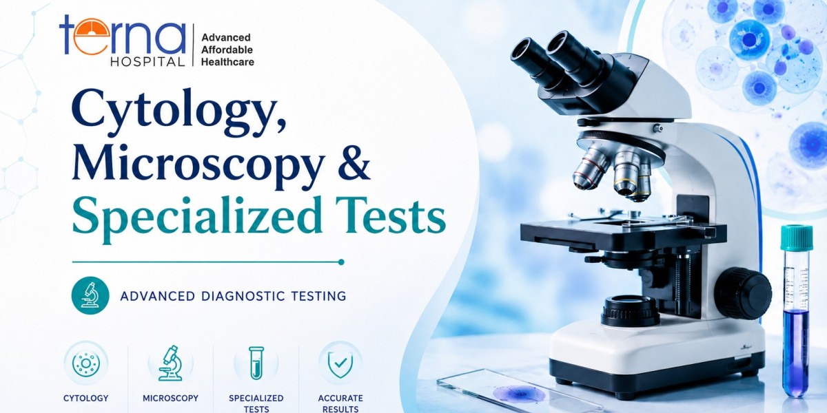 Cytology, Microscopy & Specialized Laboratory Tests at Terna Hospital for Detailed Medical Investigation in Navi Mum